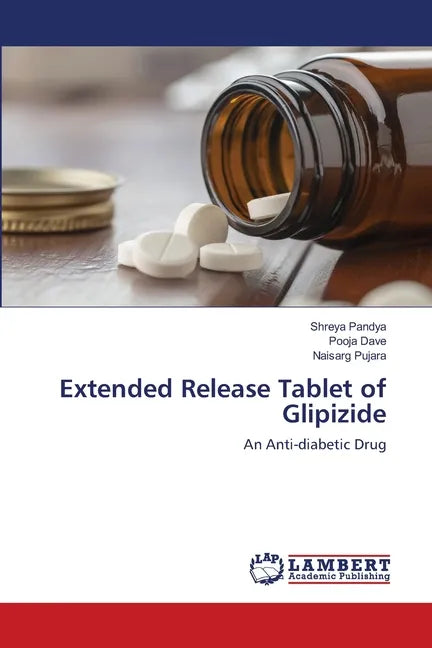 Extended Release Tablet of Glipizide - Paperback
