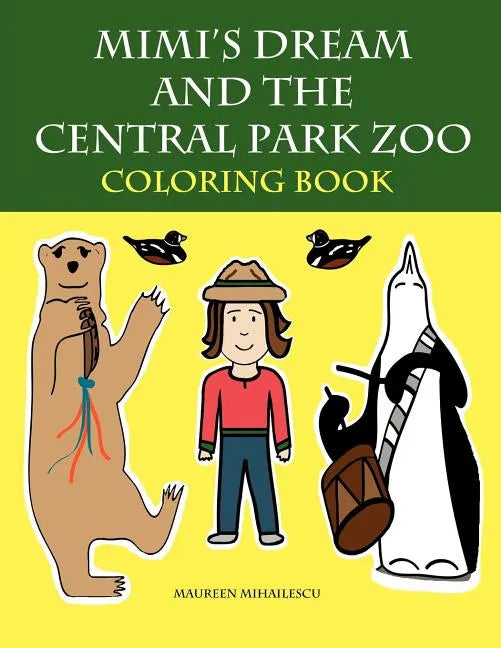 Mimi's Dream and the Central Park Zoo Coloring Book - Paperback