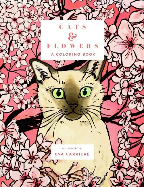 Cats & Flowers: A Coloring Book - Paperback
