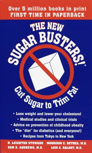 The New Sugar Busters!: Cut Sugar to Trim Fat - Paperback