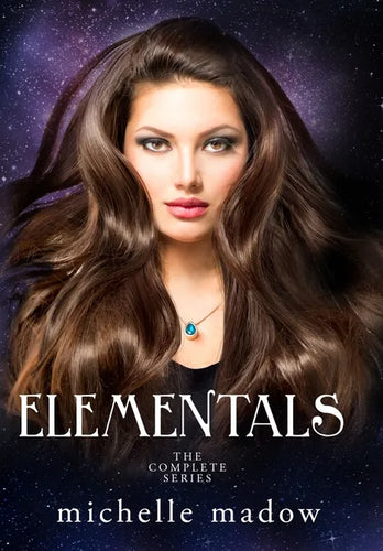 Elementals: The Complete Series - Hardcover