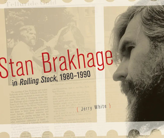 Stan Brakhage in Rolling Stock, 1980-1990 - Hardcover