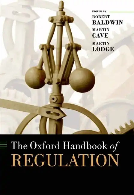 The Oxford Handbook of Regulation - Paperback