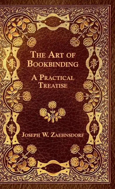 The Art Of Bookbinding - Hardcover