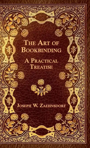 The Art Of Bookbinding - Hardcover