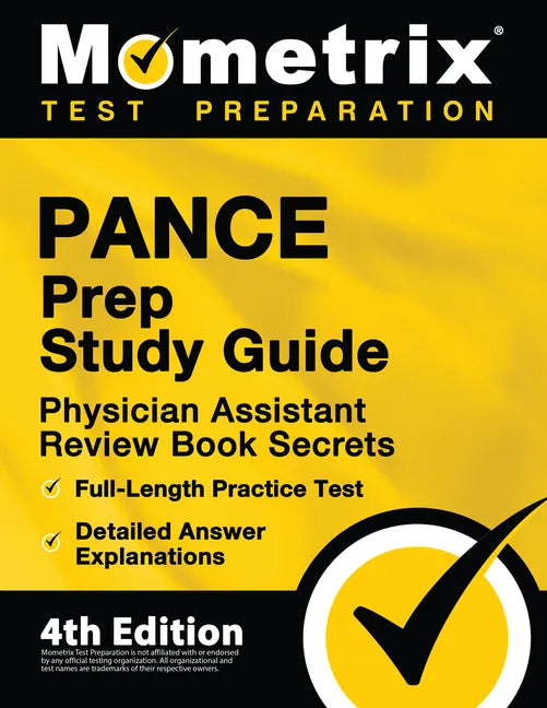 PANCE Prep Study Guide - Physician Assistant Review Book Secrets, Full-Length Practice Test, Detailed Answer Explanations: [4th Edition] - Paperback