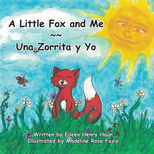 A Little Fox and Me -- Una Zorrita y Yo - Paperback