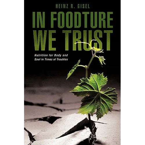 In Foodture We Trust - Paperback