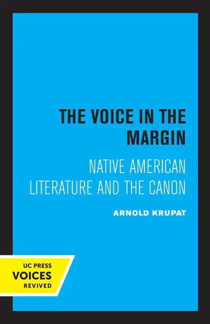 The Voice in the Margin: Native American Literature and the Canon - Paperback