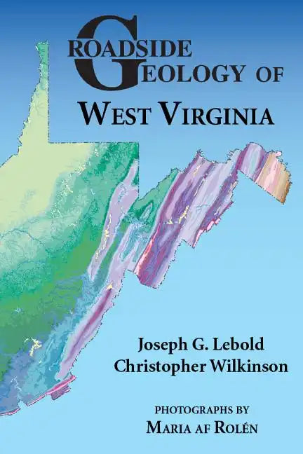 Roadside Geology of West Virginia - Paperback