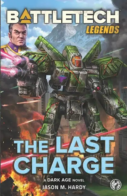 BattleTech Legends: The Last Charge - Paperback