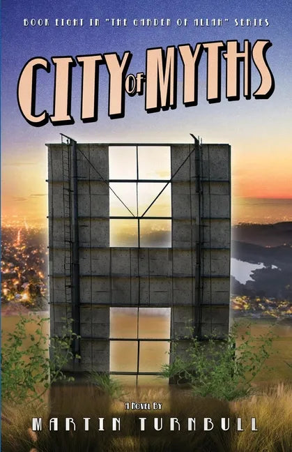 City of Myths: A Novel of Golden-Era Hollywood - Paperback