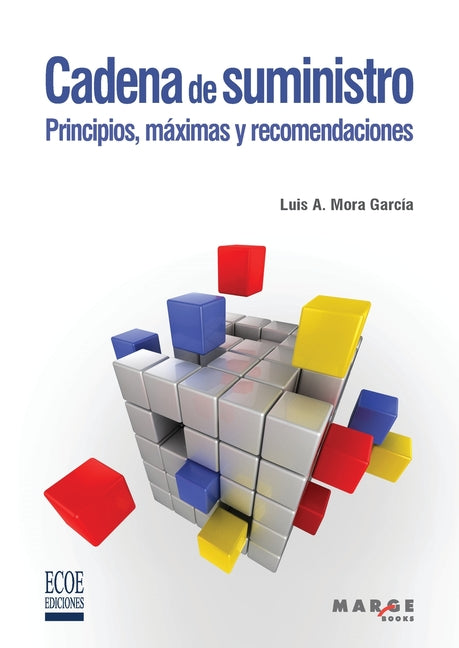 Cadena de suministro: Principios, máximas y recomendaciones - Paperback