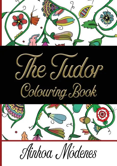 The Tudor Colouring Book - Paperback