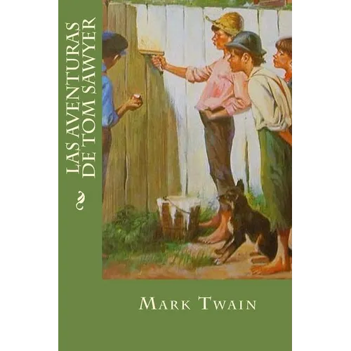 Las Aventuras de Tom Sawyer - Paperback