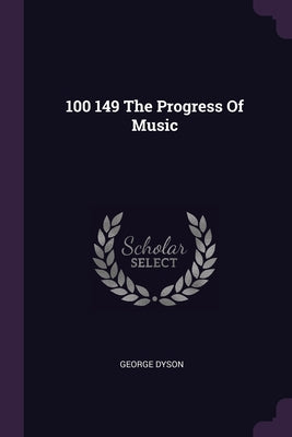 100 149 The Progress Of Music - Paperback