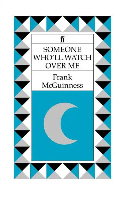 Someone Who'll Watch Over Me: A Play - Paperback