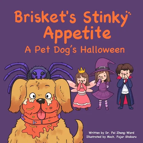 Brisket's Stinky Appetite: A Pet Dog's Halloween - Paperback
