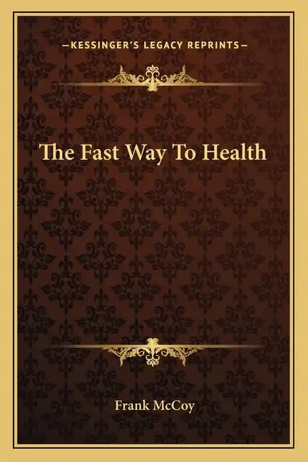 The Fast Way to Health - Paperback