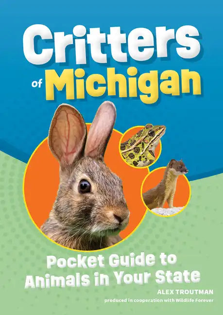 Critters of Michigan: Pocket Guide to Animals in Your State - Paperback