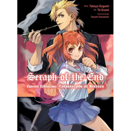 Seraph of the End: Guren Ichinose: Catastrophe at Sixteen (Manga) 4 - Paperback