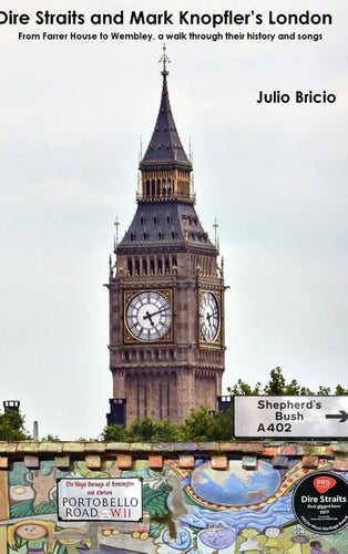 Dire Straits and Mark Knopfler's London - Hardcover