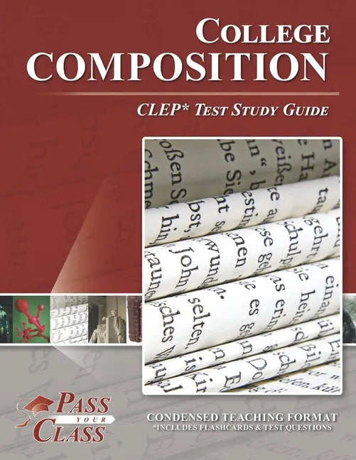 College Composition CLEP Test Study Guide - Paperback