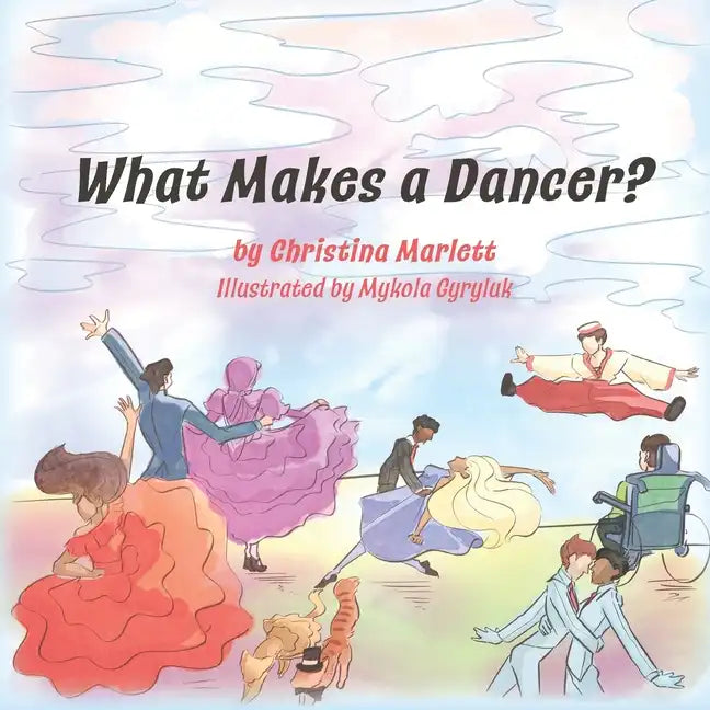 What Makes a Dancer? - Paperback