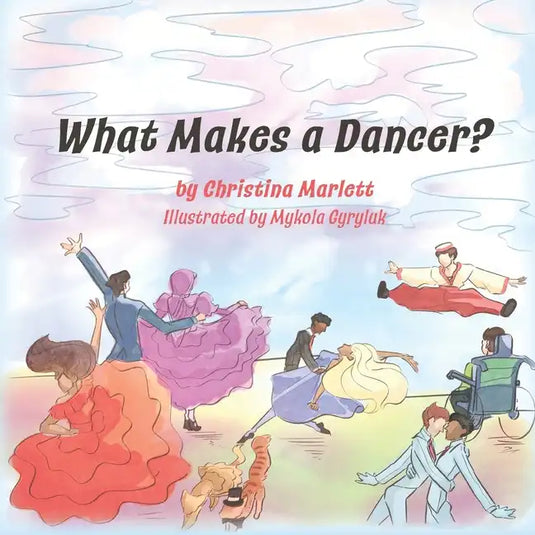 What Makes a Dancer? - Paperback