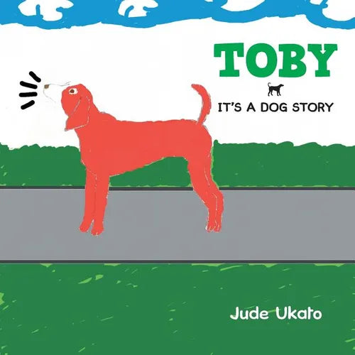 Toby: It's a Dog Story - Paperback