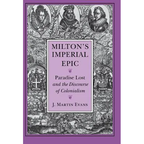 Milton's Imperial Epic - Hardcover