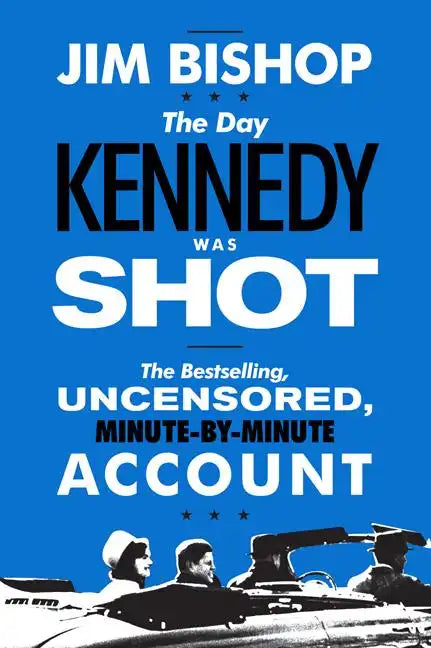 The Day Kennedy Was Shot - Paperback