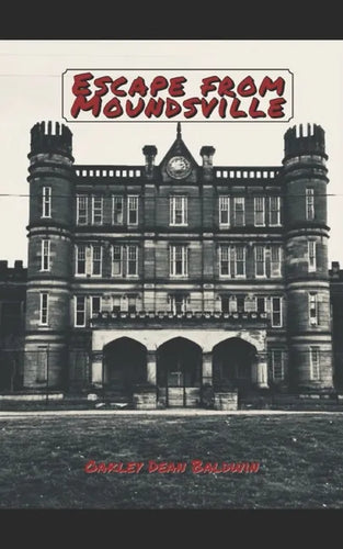 Escape from Moundsville - Paperback