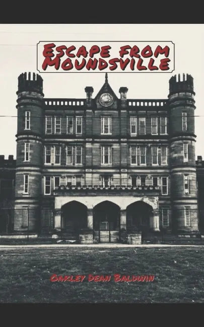 Escape from Moundsville - Paperback