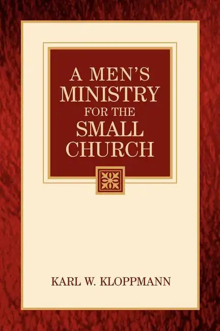 A Men's Ministry For the Small Church - Paperback