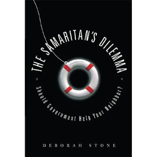 The Samaritan's Dilemma: Should Government Help Your Neighbor? - Hardcover