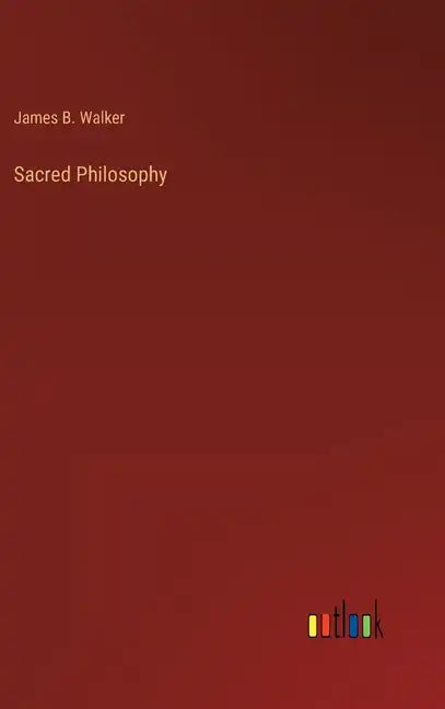 Sacred Philosophy - Hardcover