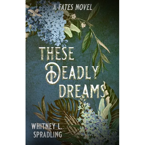 These Deadly Dreams - Paperback