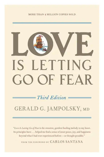 Love Is Letting Go of Fear - Paperback