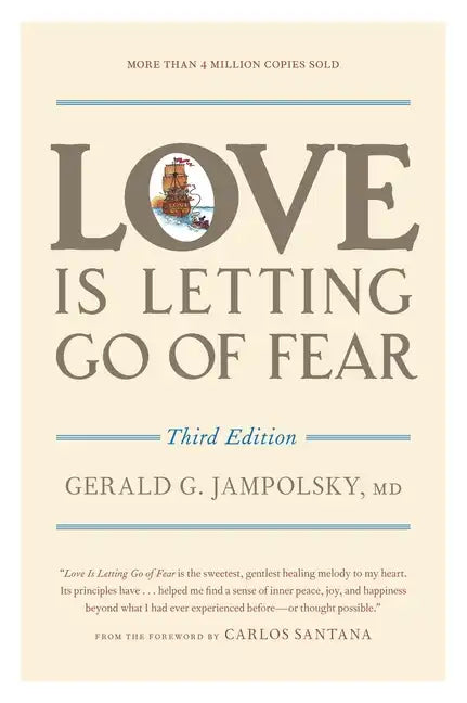 Love Is Letting Go of Fear - Paperback