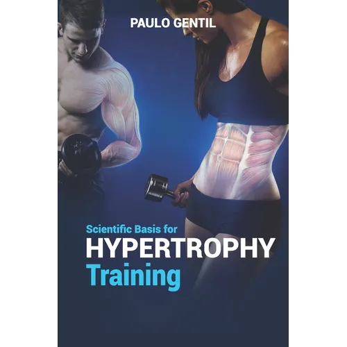 Scientific basis for hypertrophy training - Paperback