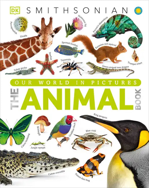 The Animal Book: A Visual Encyclopedia of Life on Earth - Hardcover