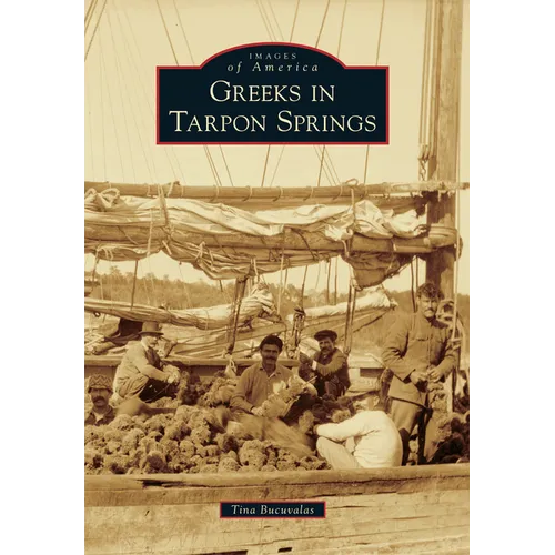 Greeks in Tarpon Springs - Paperback