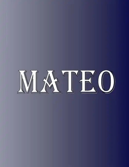 Mateo: 100 Pages 8.5
