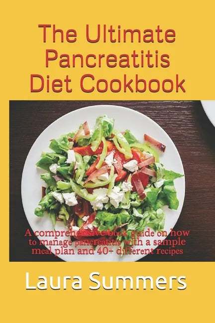 The Ultimate Pancreatitis Diet Cookbook: A comprehensive bооk guіdе оn how tо mаnаgе р
 - Paperback
