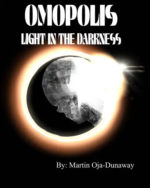 Omopolis: Light in the Darkness - Paperback