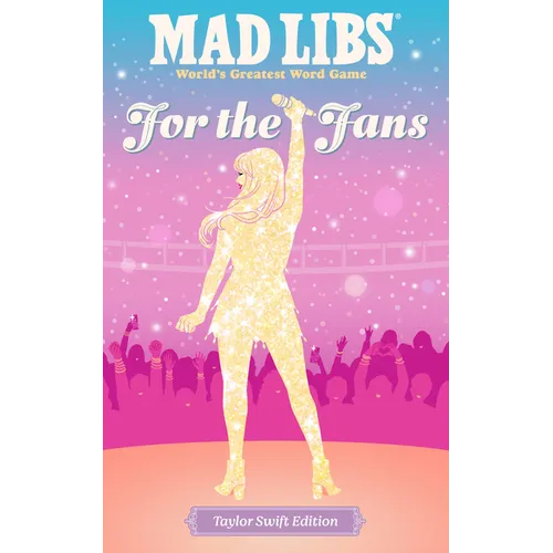 Mad Libs: For the Fans: Taylor Swift Edition - Paperback