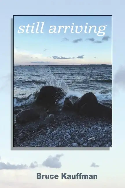 still arriving - Paperback