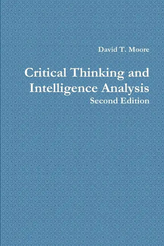 Critical Thinking and Intelligence Analysis - Paperback