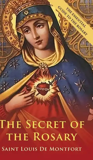 The Secret Of The Rosary - Hardcover